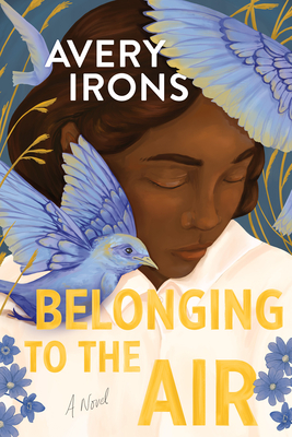 Avery Irons: Belonging to the Air